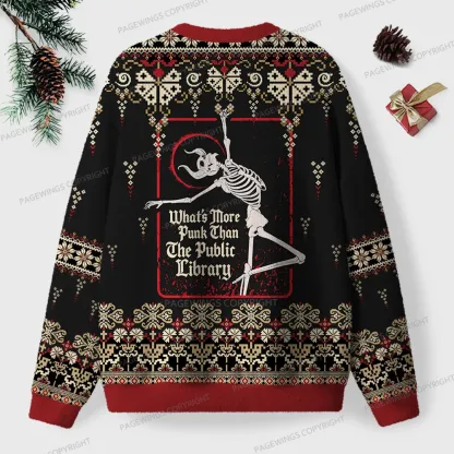 Pagewings What’s More Punk Than The Public Library Unisex Ugly Knit Sweatshirt