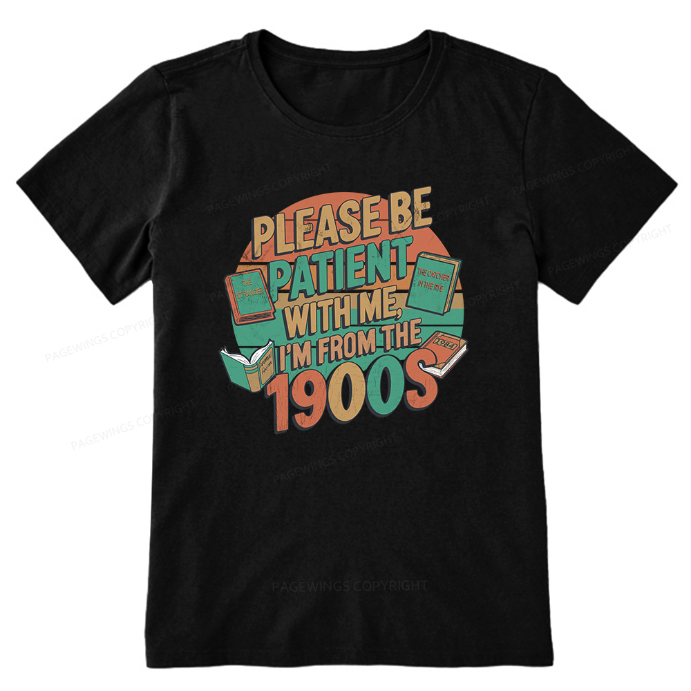 Pagewings Please Be Patient With Me Unisex Classic T-shirt