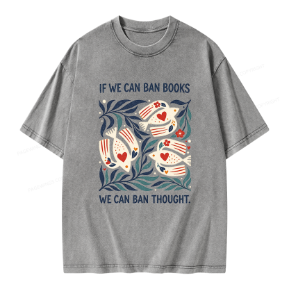 Pagewings If We Can Ban Books Unisex Washed T-shirt