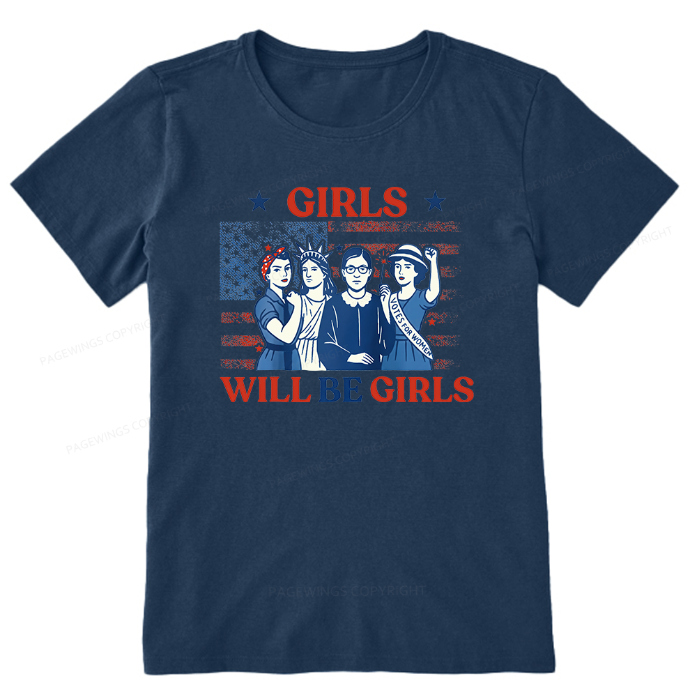 Pagewings Girls Will be Girls Unisex Classic T-shirt