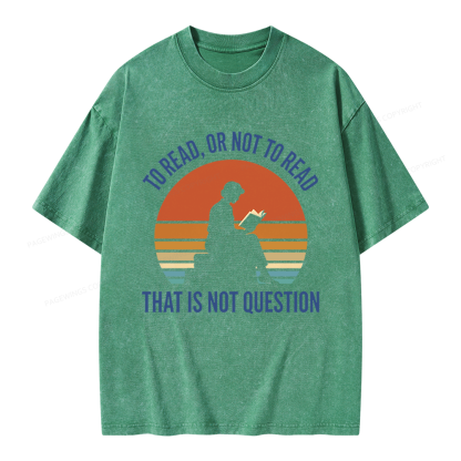 Pagewings To Read Or Not To Read Unisex Washed T-shirt