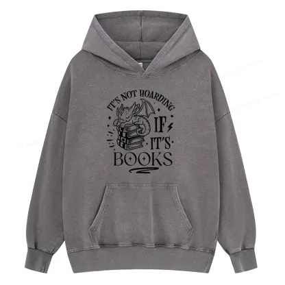 Pagewings It's Not Hoarding If It's Books Unisex Washed Hoodie