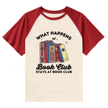 Pagewings Stays At Book Club Book Raglan T-shirt