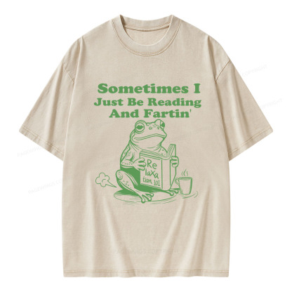 Pagewings Sometimes I Just Be Reading and Fartin Unisex Washed T-shirt
