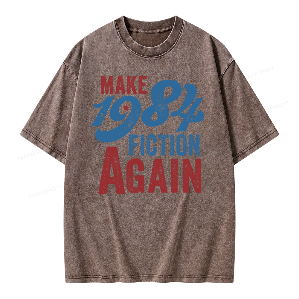 Pagewing Make 1984 Fiction Again Solid and Distressed Unisex Washed T-shirt