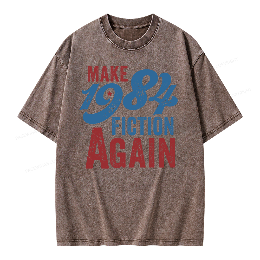 Pagewing Make 1984 Fiction Again Solid and Distressed Unisex Washed T-shirt