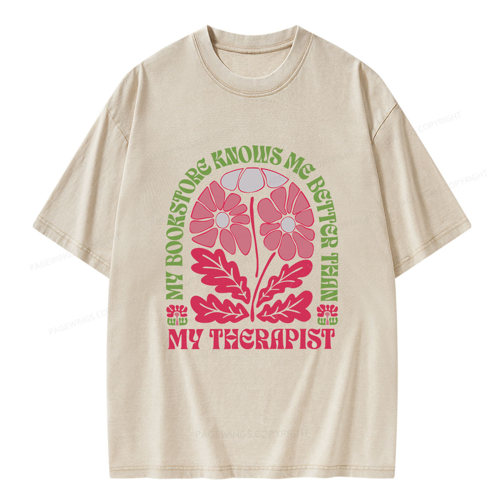 Pagewings My Bookstore Knows Me Better Than My Therapist Unisex Washed T-shirt