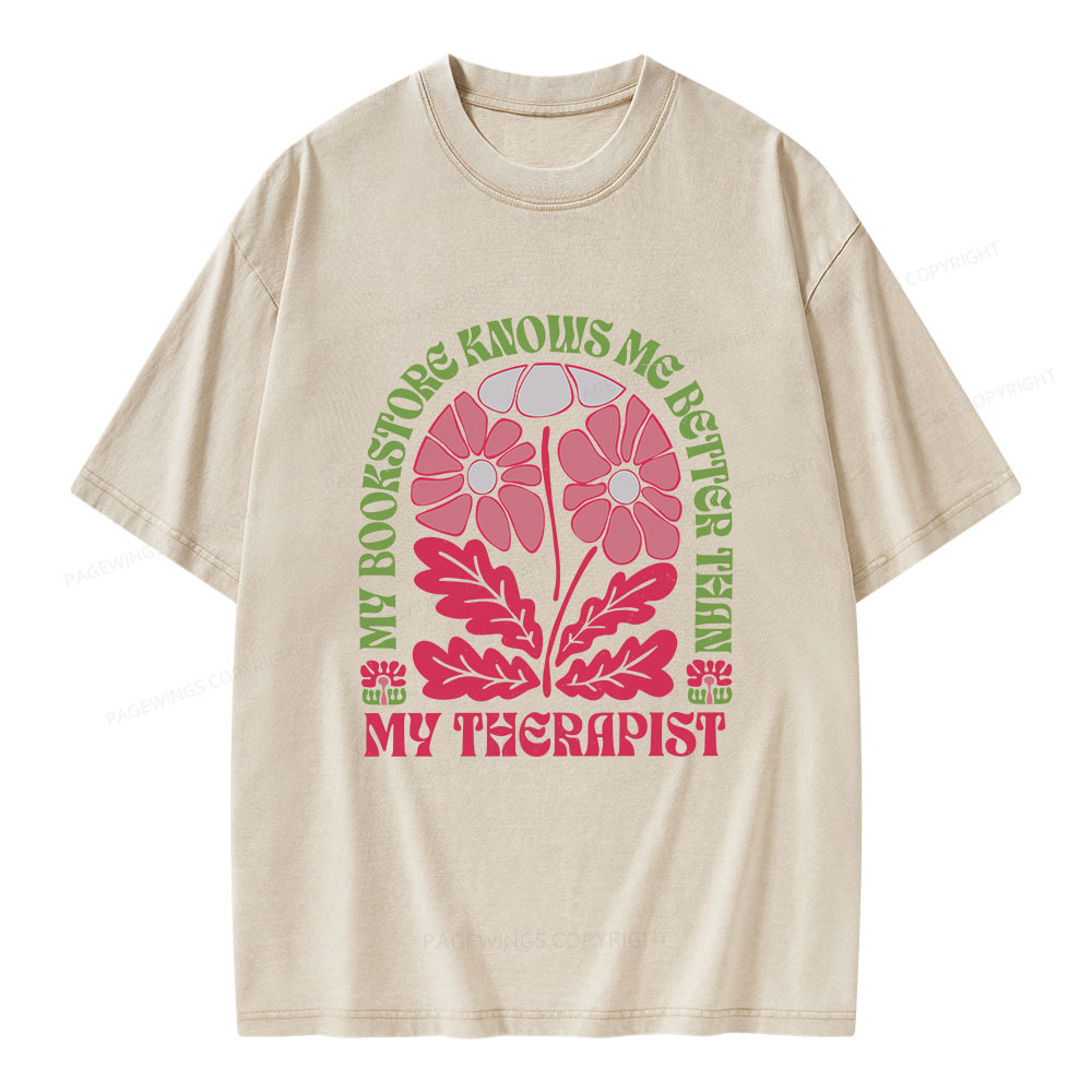 Pagewings My Bookstore Knows Me Better Than My Therapist Unisex Washed