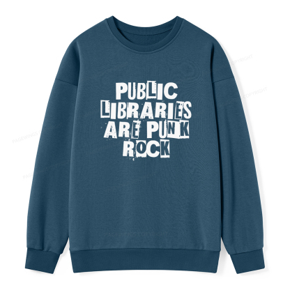 Pagewings Public Libraries Are Punk Rock Unisex Classic Sweatshirt