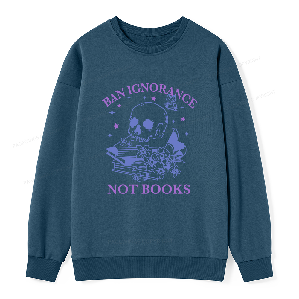 Pagewings Ban Lgnorance Not Books Unisex Classic Sweatshirt