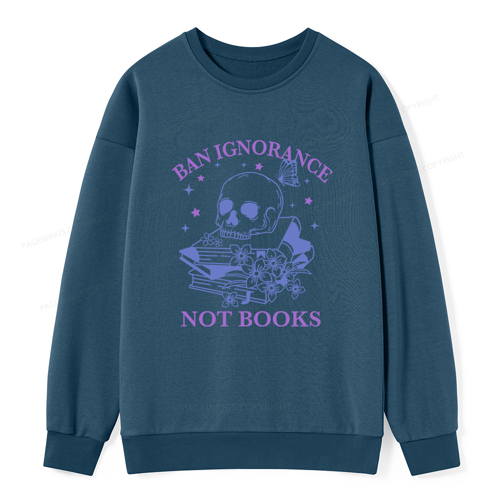 Pagewings Ban Lgnorance Not Books Unisex Classic Sweatshirt