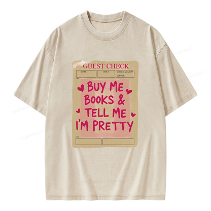 Pagewings Buy Me Books Tell Me I'm Pretty Unisex Washed T-shirt