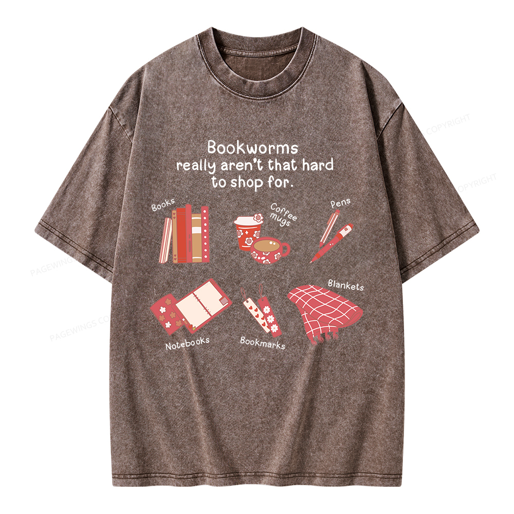 Pagewing Bookworms Really Aren't That Hard To Shop For Unisex Washed T-shirt