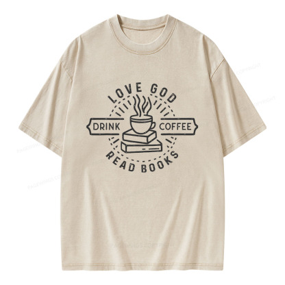 Pagewings Love God Drink Coffee Read Books Unisex Washed T-shirt