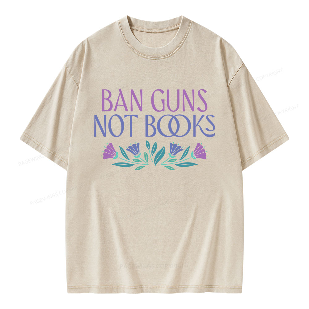 Pagewings Ban Guns Not Books Unisex Washed T-shirt