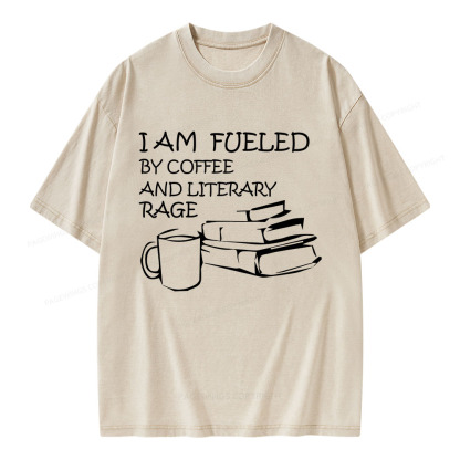Pagewings I Am Fueled By Coffee And Literary Rage Unisex Washed T-shirt