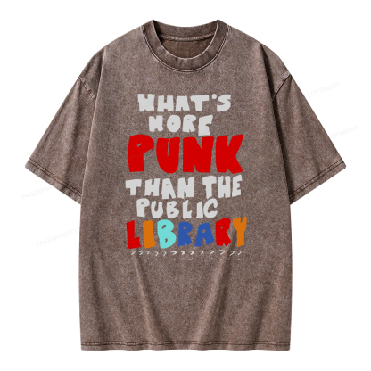 Pagewings What's More Punk Than The Public Library Unisex Washed T-shirt