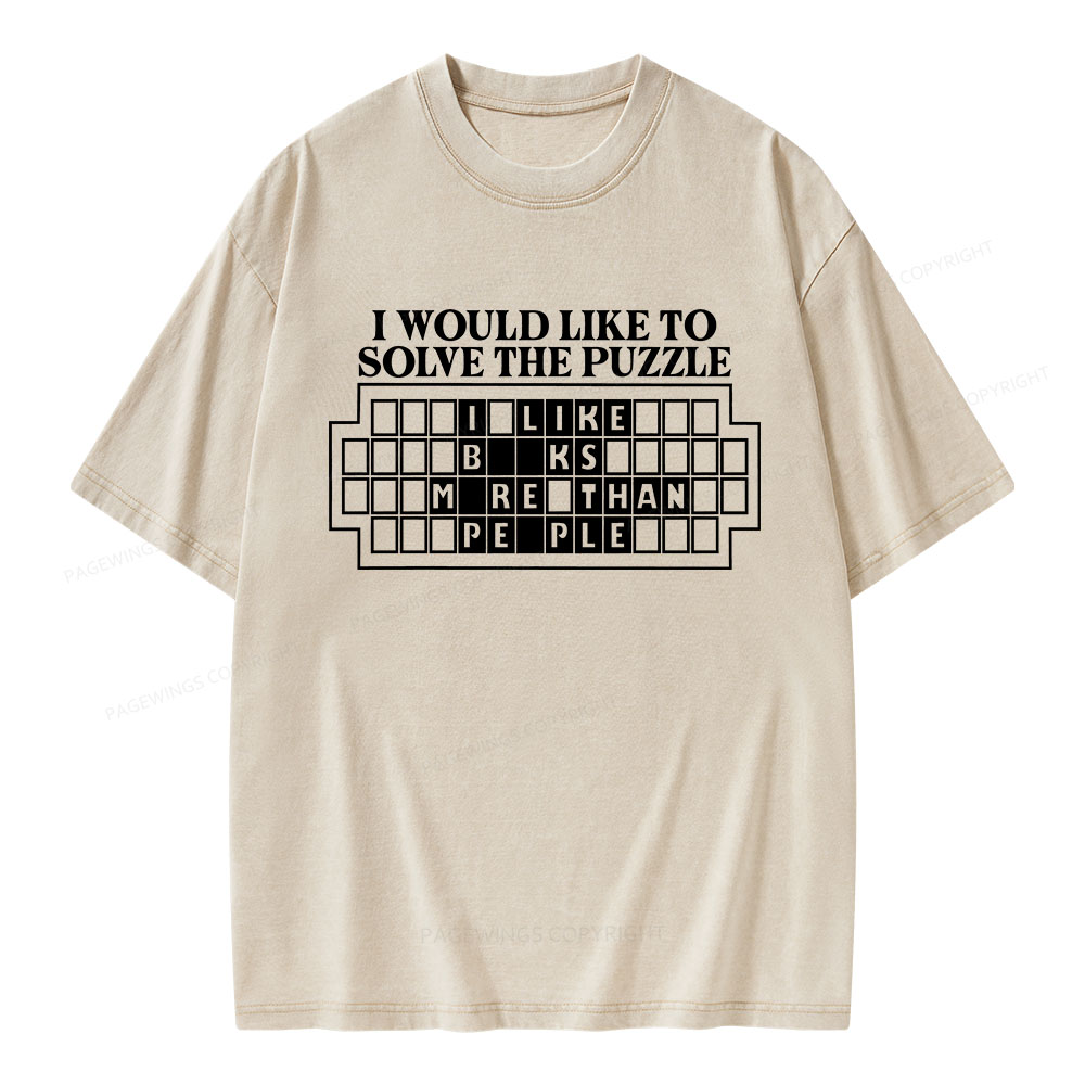 Pagewings I Would Like To Solve The Puzzle Unisex Washed T-shirt