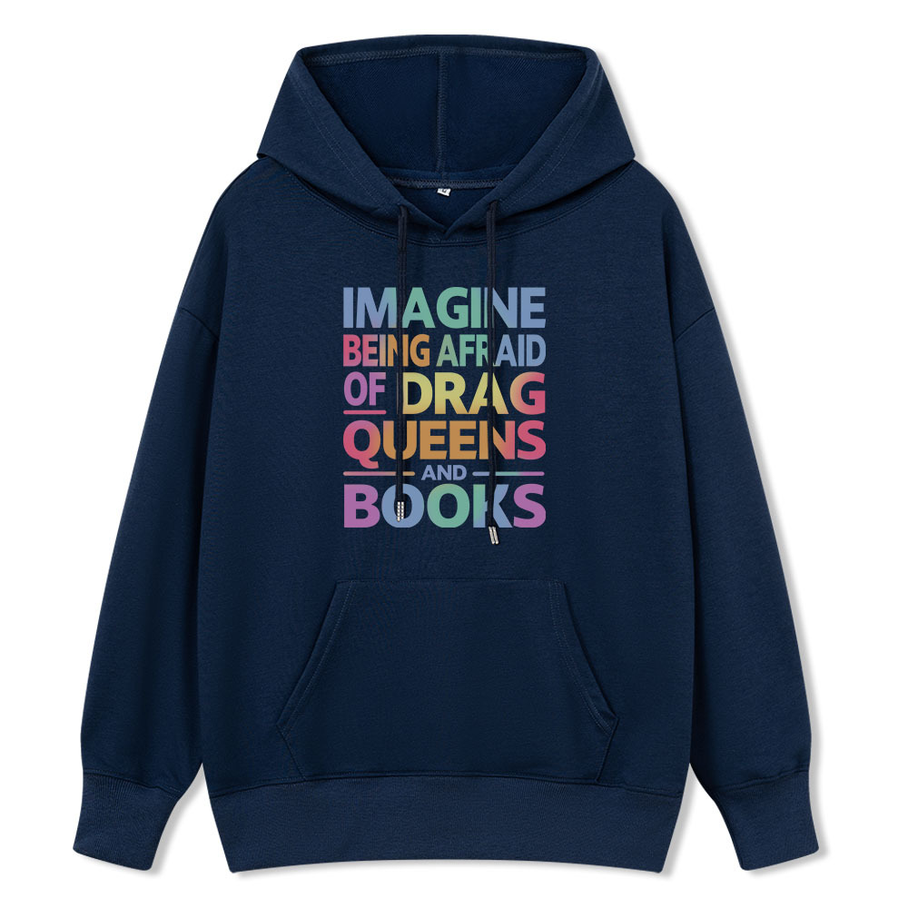 Pagewings Imagine Being Afraid Of Drag Queens And Books Unisex Classic Hoodie