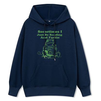 Pagewings Sometimes I Just Be Reading and Fartin Unisex Classic Hoodie