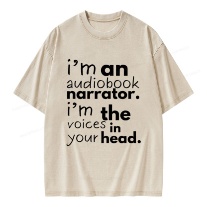Pagewings I'm An Audiobook Narrator. I'm The Voices In Your Head Unisex Washed T-shirt