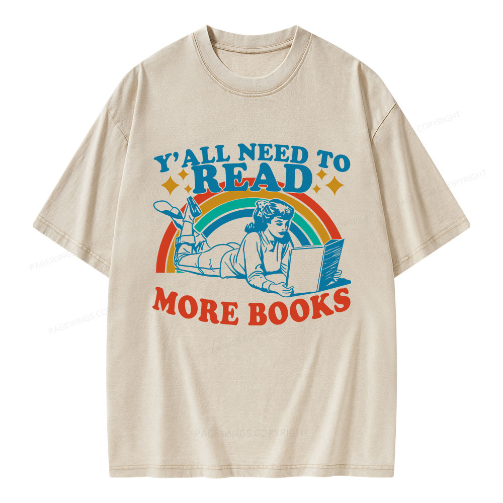 Pagewings Y'all Need To Read More Books Unisex Washed T-shirt