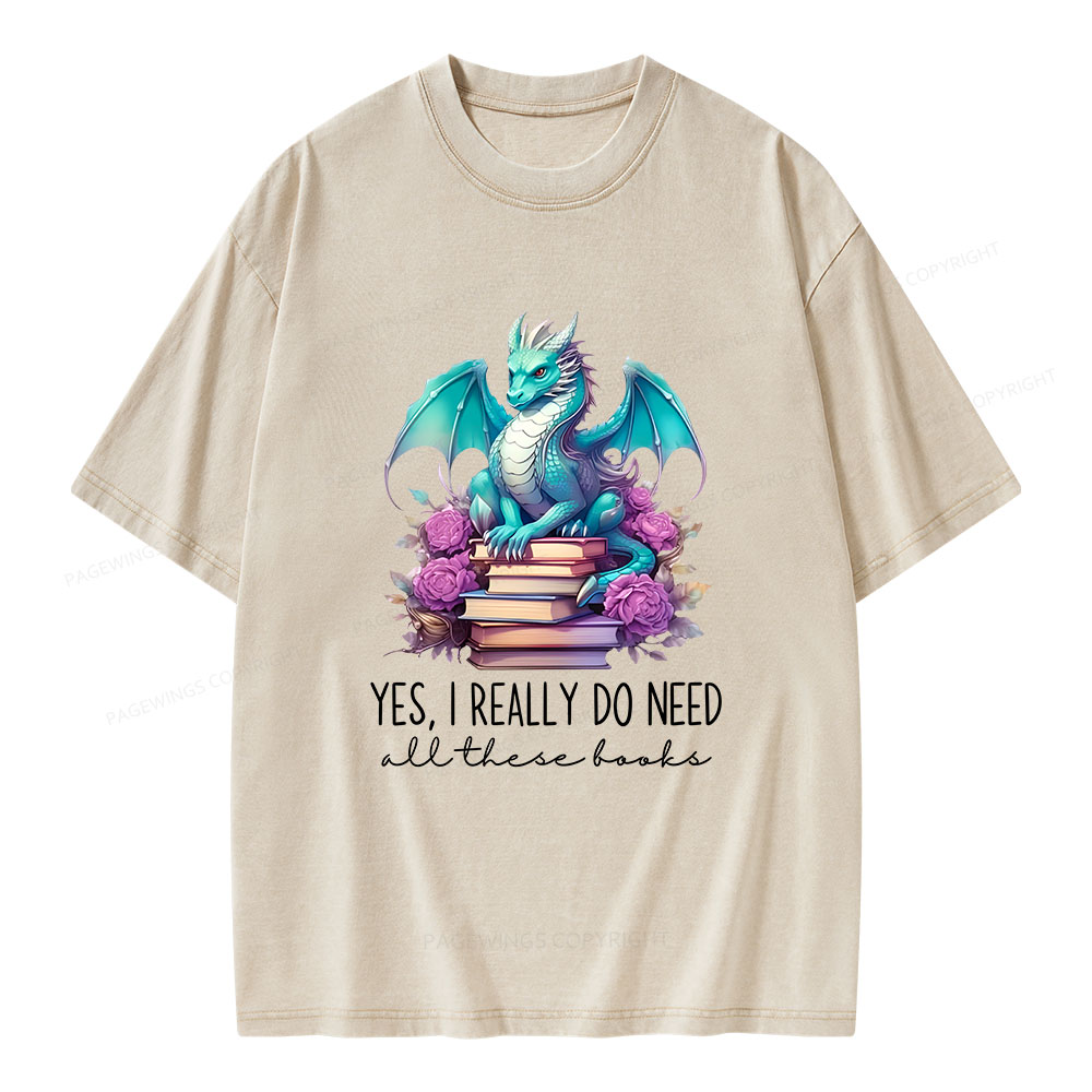 Pagewings Yes I Really Do Need All These Books Unisex Washed T-shirt