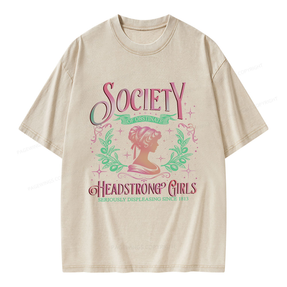 Pagewings Society Of Obstinate Headstrong Girls Jane Unisex Washed T-shirt