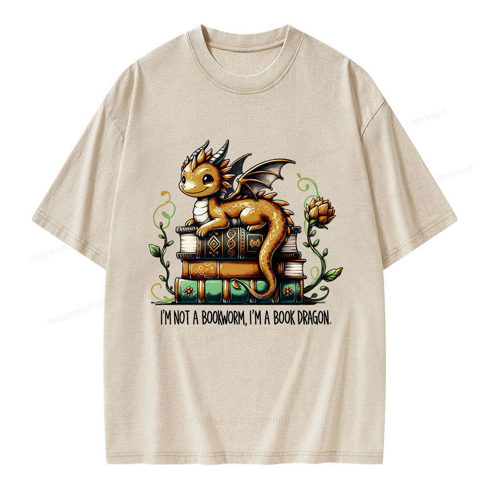 Pagewings Book Lover I'm Not A Bookworm I'm A Book Dragon  Unisex Washed T-shirt
