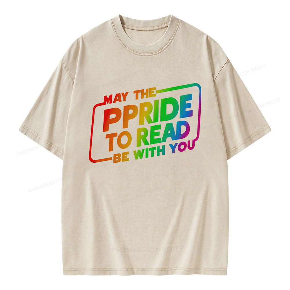 Pagewings May The Pride To Read Be With You Unisex Washed T-shirt