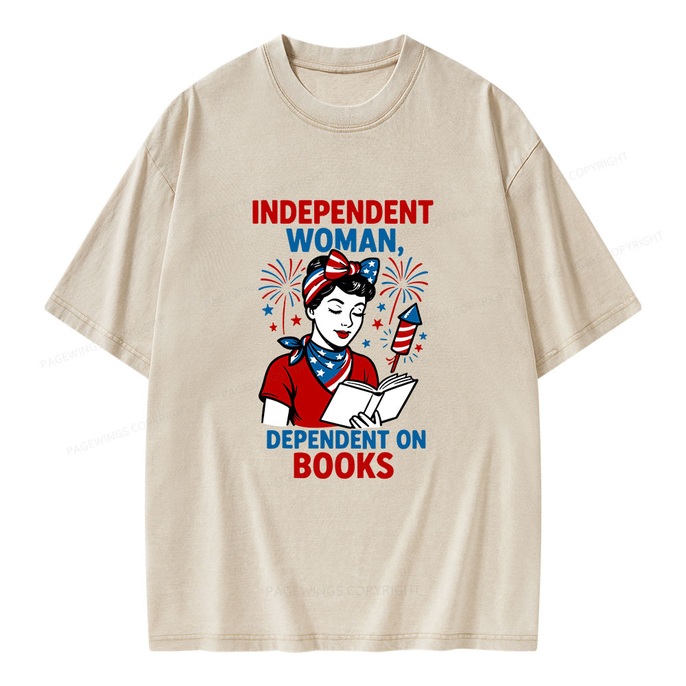 Pagewings Independent Woman, Dependent On Books Unisex Washed T-shirt