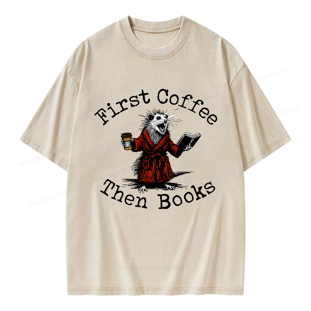 Pagewings First Coffee Then Books Unisex Washed T-shirt