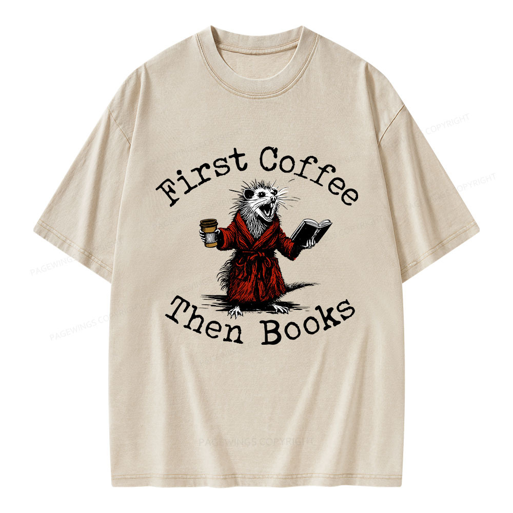 Pagewings First Coffee Then Books Unisex Washed T-shirt