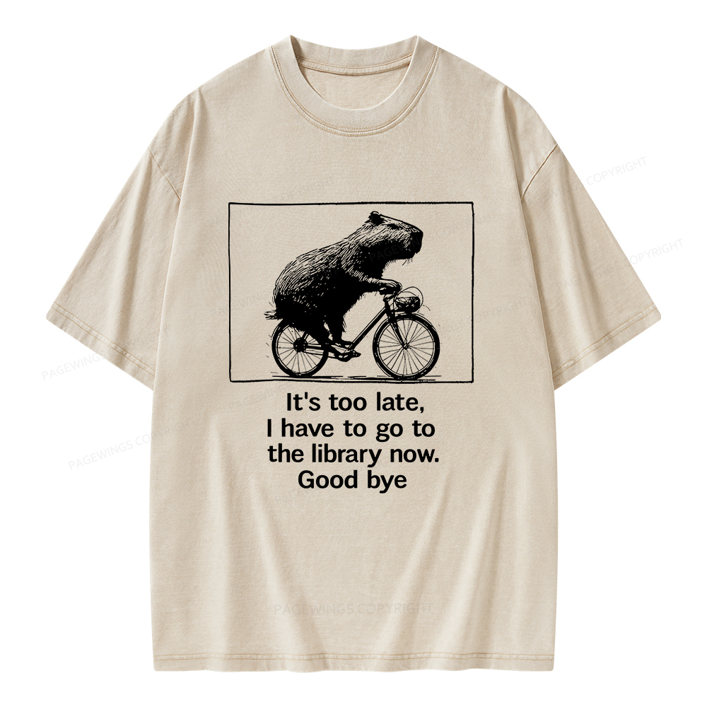 Pagewings I Have To Go To The Library Now Unisex Washed T-shirt