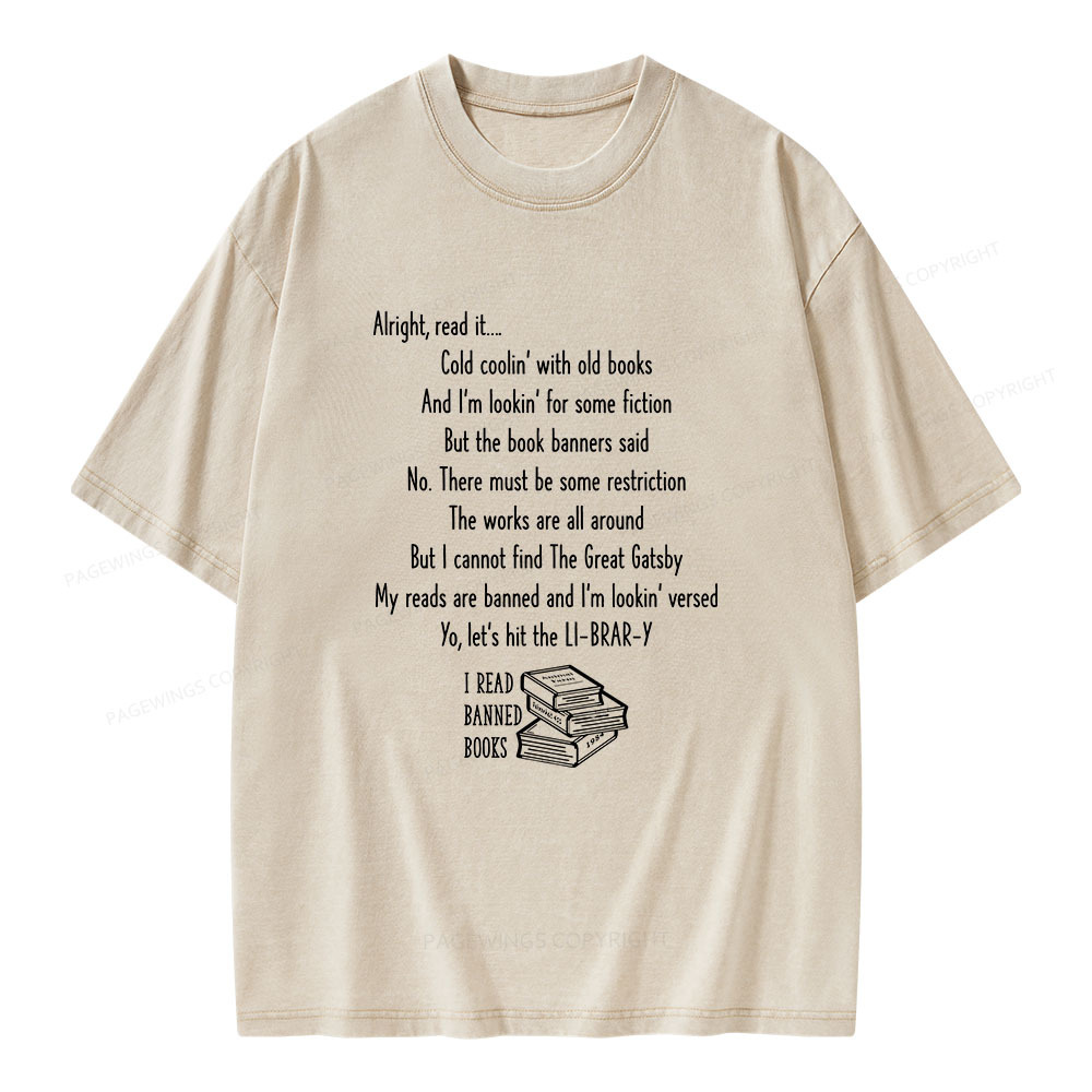 Pagewings Alright Read It I Read Banned Books Unisex Washed T-shirt