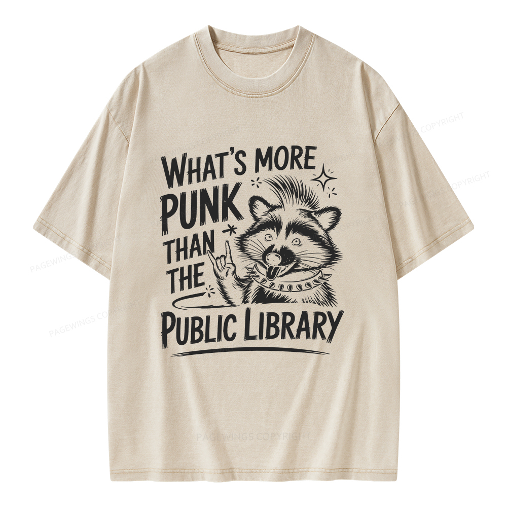 Pagewings What’s More Punk Than The Public Library Unisex Washed T-shirt
