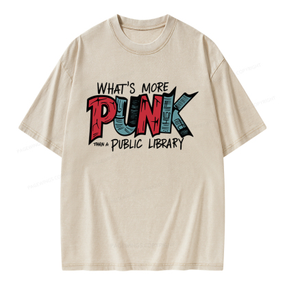 Pagewings What’s More Punk Than A Public Library Unisex Washed T-shirt
