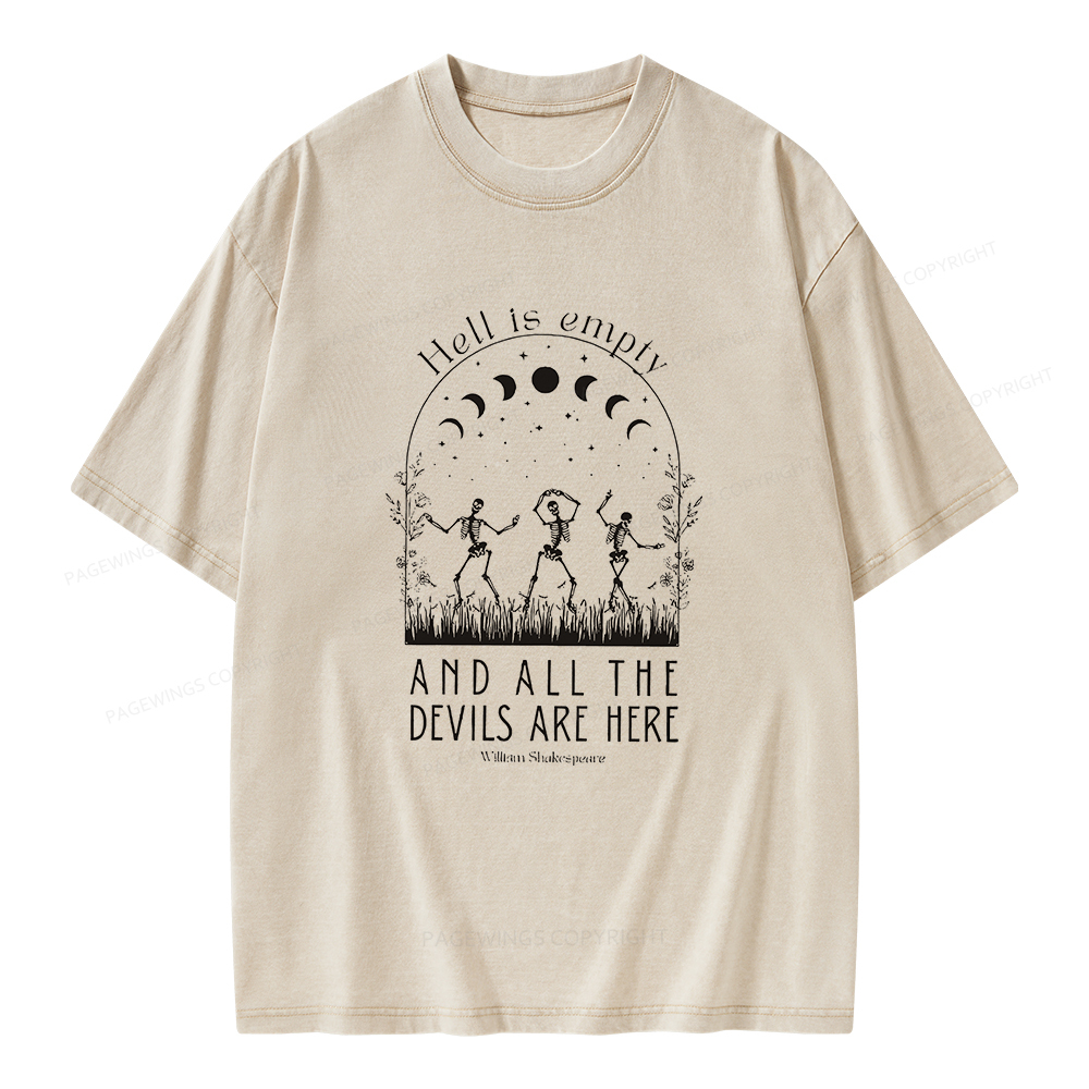 Pagewings Hell is Empty and all the Devils are Here Unisex Washed T-shirt