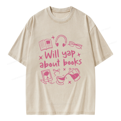 Pagewings Will Yap About Books Unisex Washed T-shirt