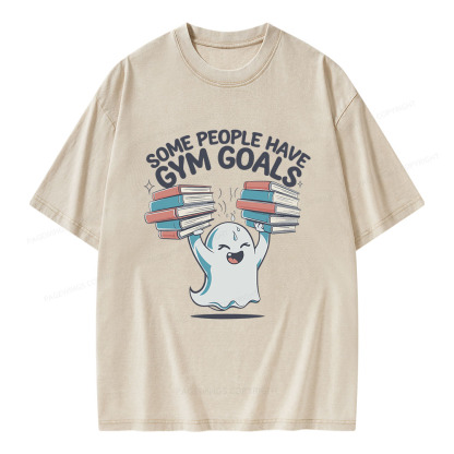 Pagewings Some People Have Gym Goals Unisex Washed T-shirt