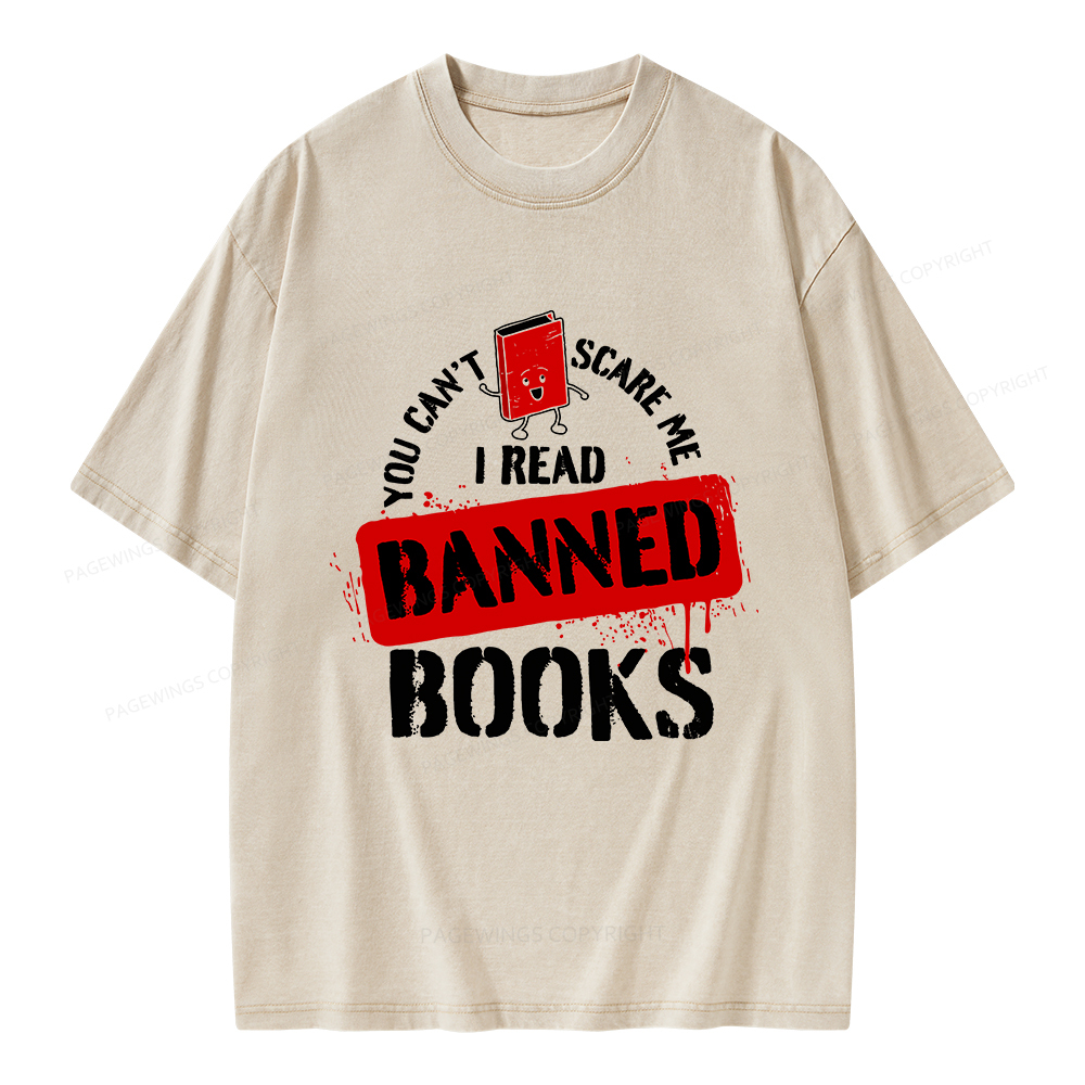 Pagewings You Can't Scare Me I Read Banned Books Unisex Washed T-shirt