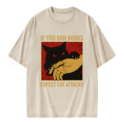 Pagewings If You Ban Books Expect Cat Attacks Unisex Washed T-shirt