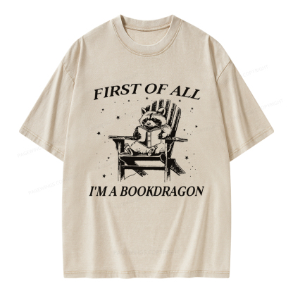 Pagewings First Of All I'm A Bookdragon Unisex Washed T-shirt