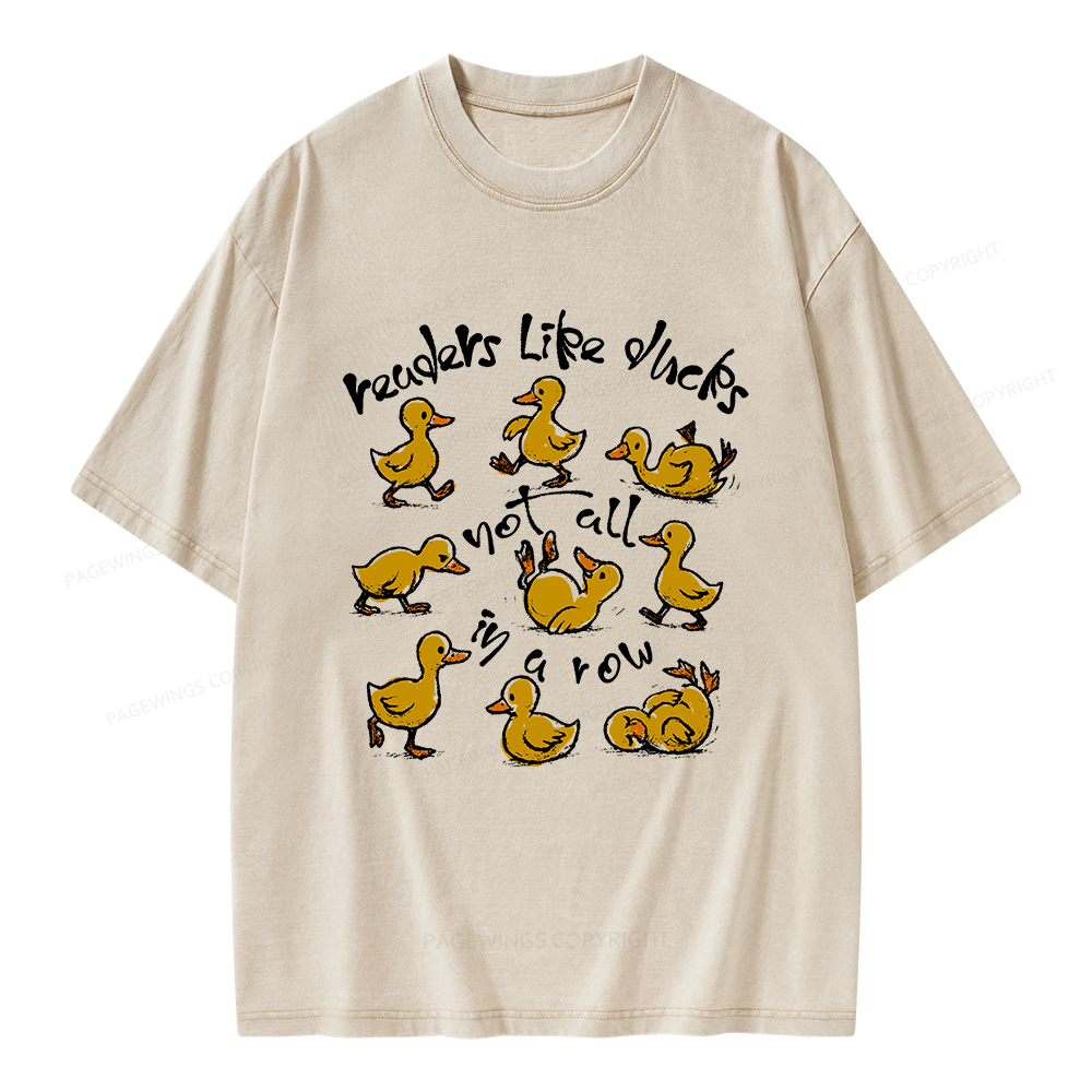 Pagewings Readers Like Ducks Not All In A Row Unisex Washed T-shirt
