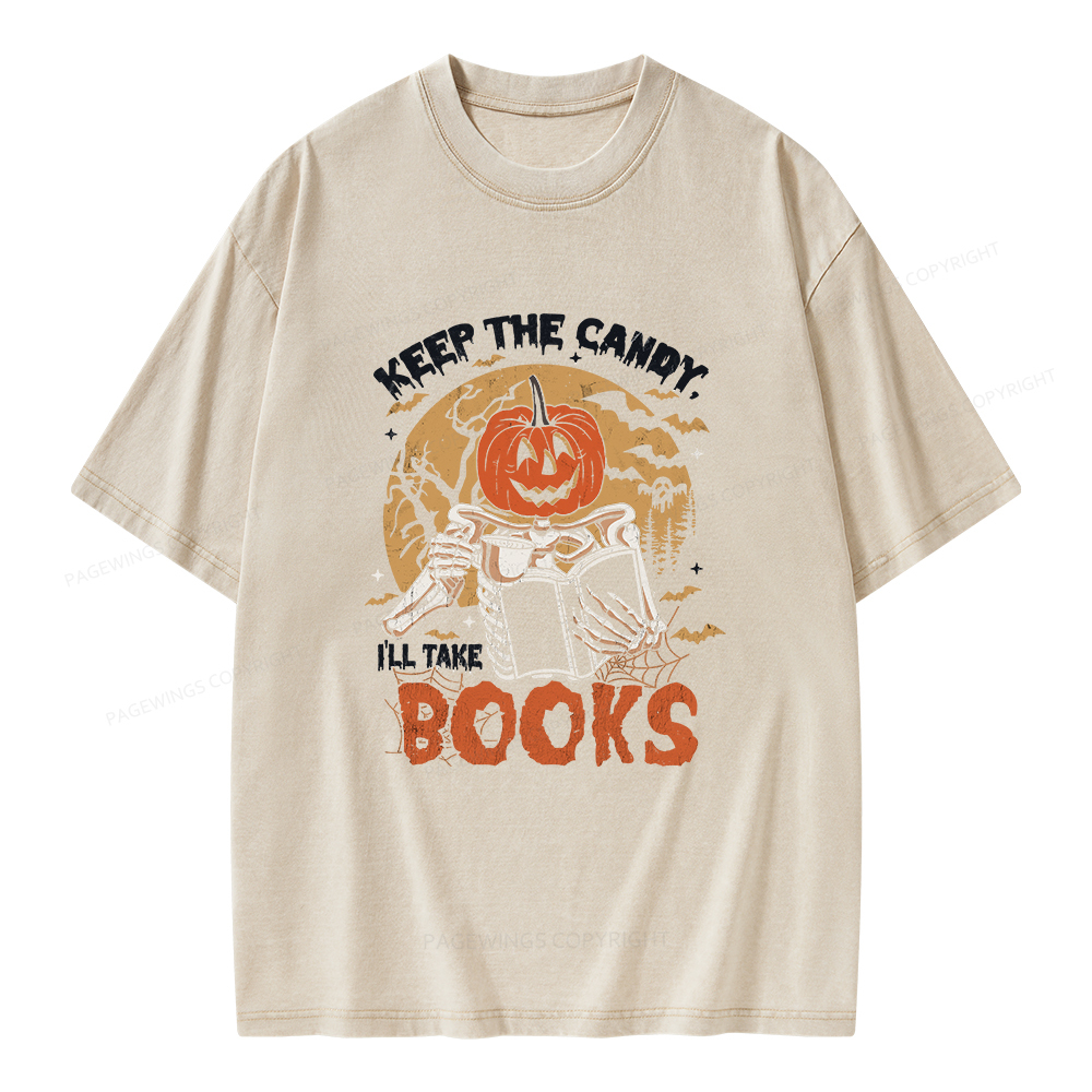Pagewings Keep The Candy I'll Take Books Unisex Washed T-shirt