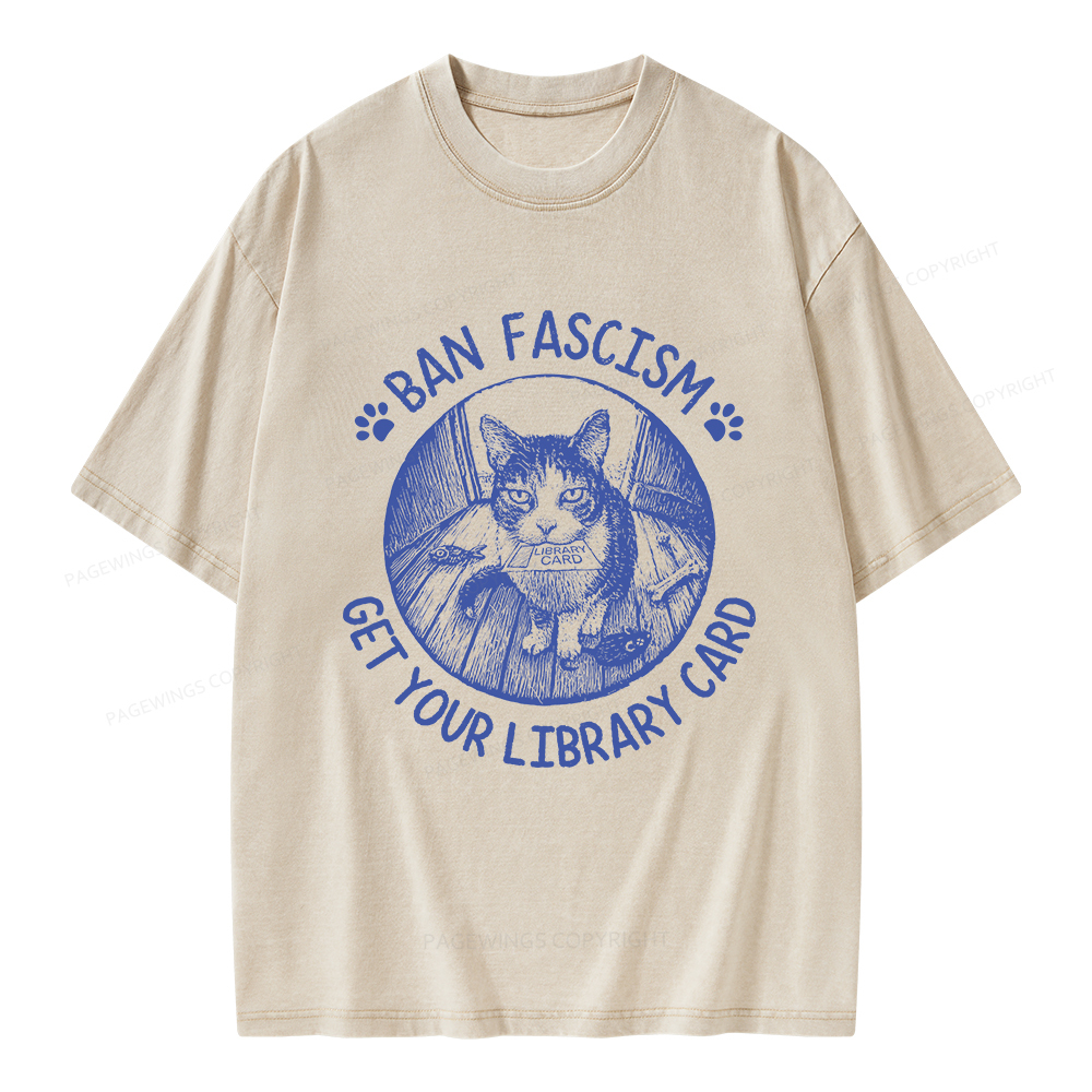 Pagewings Ban Fascism Get Your Library Card Unisex Washed T-shirt