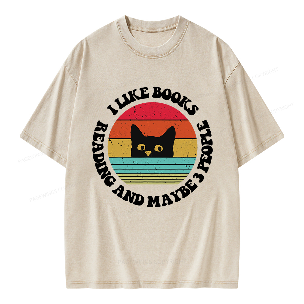 Pagewings I Like Books Reading And Maybe 3 People Unisex Washed T-shirt