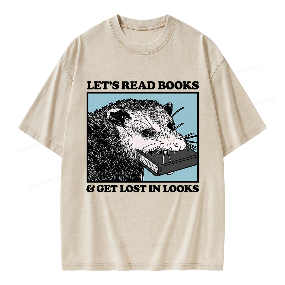 Pagewings Let’s Read Books & Get Lost In Looks Unisex Washed T-shirt
