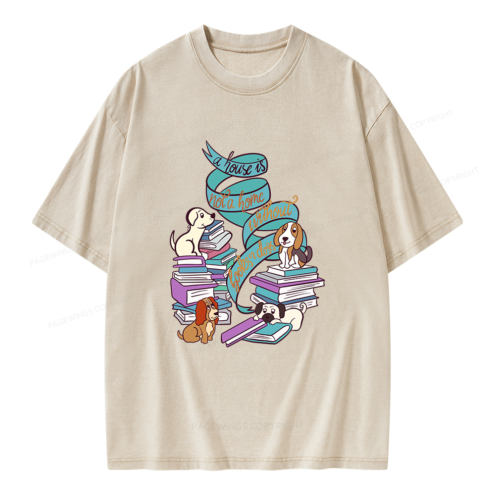 Pagewings A House Is Not A Home Without Beagle Dogs Unisex Washed T-shirt