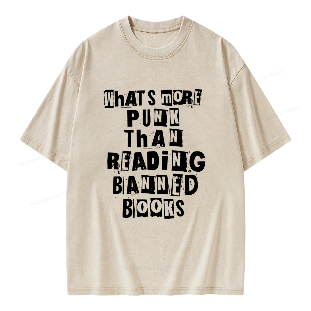 Pagewings What’s More Punk Than Reading Banned Books Unisex Washed T-shirt
